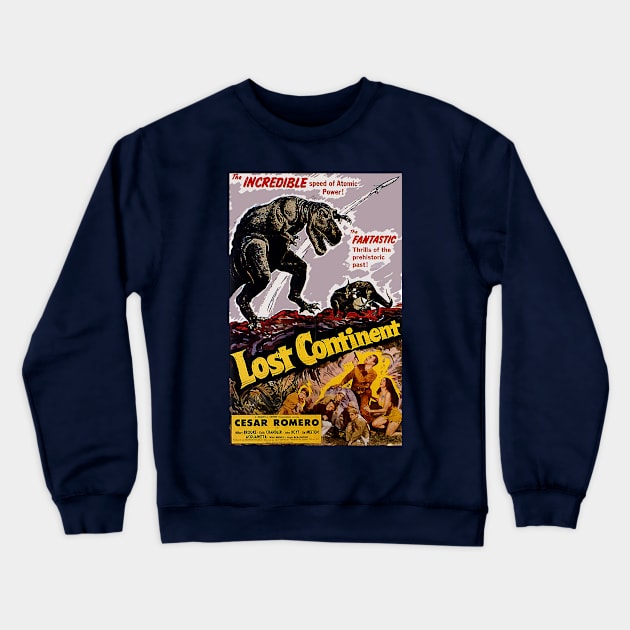 Classic Science Fiction Movie Poster - Lost Continent Crewneck Sweatshirt by Starbase79